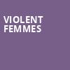 Violent Femmes, Murat Theatre, Indianapolis