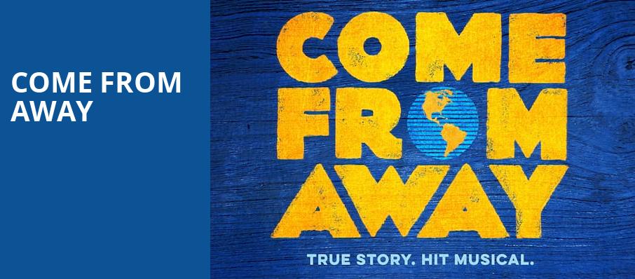 Come From Away, Clowes Memorial Hall, Indianapolis