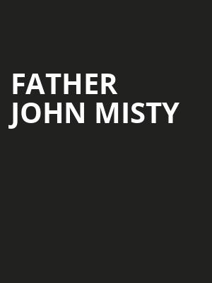 Father John Misty, Clowes Memorial Hall, Indianapolis