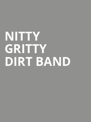 Nitty Gritty Dirt Band, Murat Theatre, Indianapolis