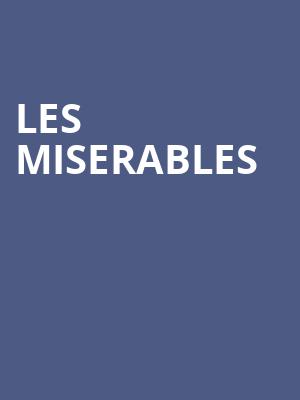 Les Miserables, Clowes Memorial Hall, Indianapolis