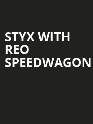Styx with REO Speedwagon, Ruoff Music Center, Indianapolis