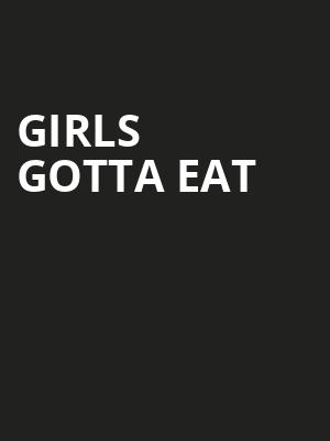 Girls Gotta Eat, Egyptian Room, Indianapolis