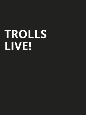 Trolls Live, Murat Theatre, Indianapolis