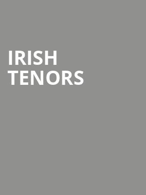 Irish Tenors, Palladium Center For The Performing Arts, Indianapolis