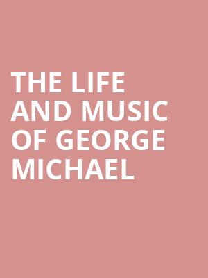 The Life and Music of George Michael, The Palladium, Indianapolis