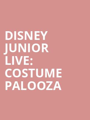Disney Junior Live Costume Palooza, Murat Theatre, Indianapolis