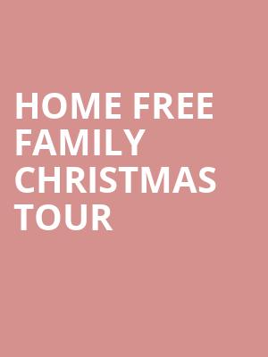 Home Free Family Christmas Tour, Murat Theatre, Indianapolis