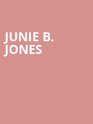 Junie B Jones, Clowes Memorial Hall, Indianapolis