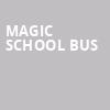 Magic School Bus, Clowes Memorial Hall, Indianapolis