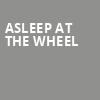 Asleep at the Wheel, Egyptian Room, Indianapolis
