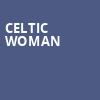 Celtic Woman, The Palladium, Indianapolis