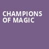 Champions of Magic, Murat Theatre, Indianapolis