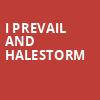 I Prevail and Halestorm, Ruoff Music Center, Indianapolis