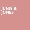 Junie B Jones, Clowes Memorial Hall, Indianapolis