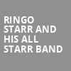 Ringo Starr And His All Starr Band, Murat Theatre, Indianapolis